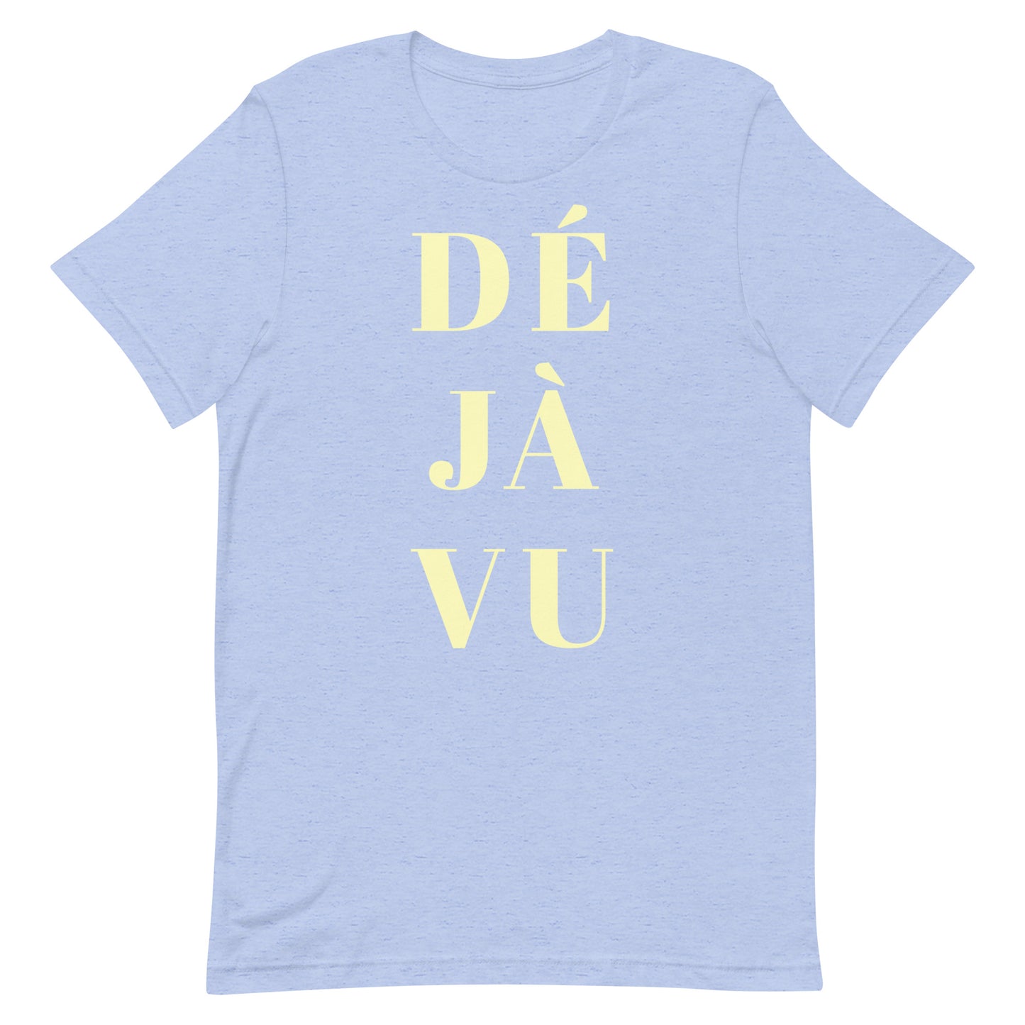 DÉJÁVU Unisex-T-Shirt